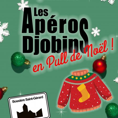 Apéros Djobins en Pull de Noël "DIY"