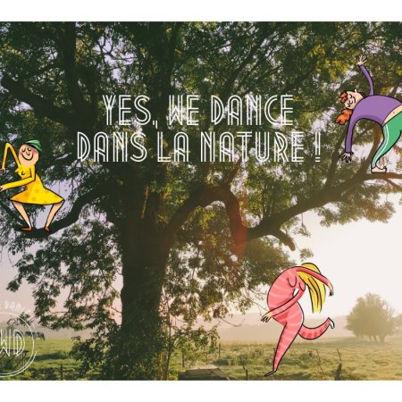 Yes We Dance dans la Nature